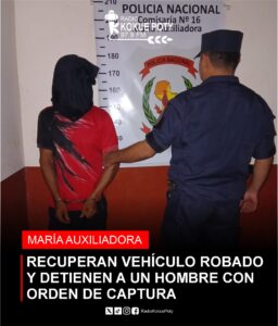 RECUPERAN VEHÍCULO ROBADO Y DETIENEN A HOMBRE CON ORDEN DE CAPTURA EN MARÍA AUXILIADORA