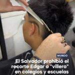 El Salvador prohíbe el corte Edgar en escuelas como parte de la campaña cultural de Nayib Bukele