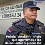 Policía tiktoker denuncia liberación de reincidente en millonario robo y critica la justicia de papel