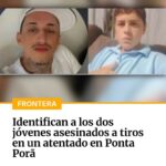 Identifican a las dos víctimas del atentado a tiros ocurrido en Ponta Porã